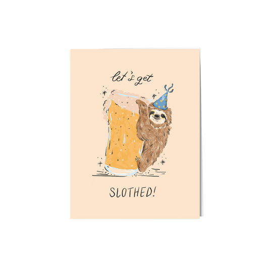 Let's Get Slothed Birthday Card