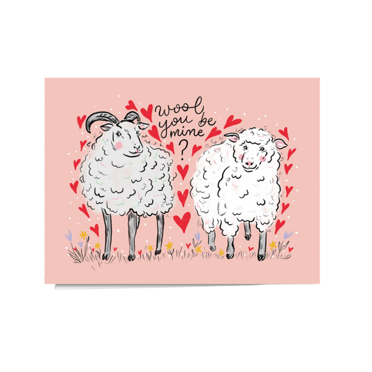 Wool You be Mine? Greeting Card